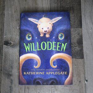 Willowdeen by Katherine Applegate Hardcover Children's Book Young Adult